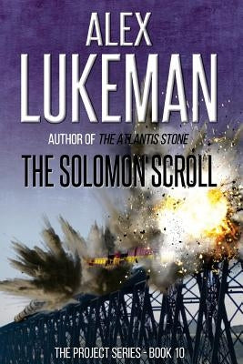 The Solomon Scroll by Lukeman, Alex