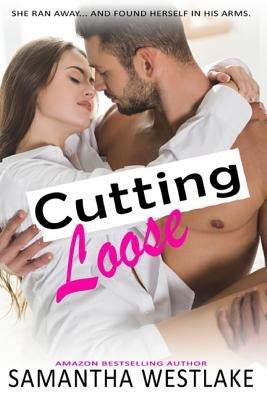 Cutting Loose by Westlake, Samantha