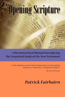 Opening Scripture (Paperback) by Fairbairn, Patrick