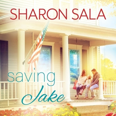 Saving Jake by Sala, Sharon