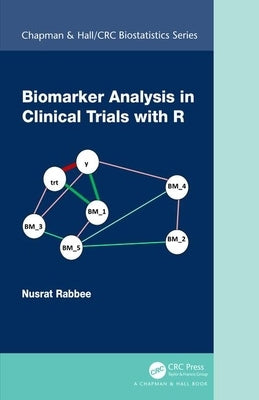 Biomarker Analysis in Clinical Trials with R by Rabbee, Nusrat