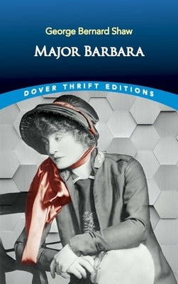 Major Barbara by Shaw, George Bernard