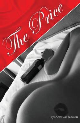The Price by Jackson, Antwuan