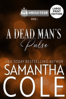 A Dead Man's Pulse by Cole, Samantha