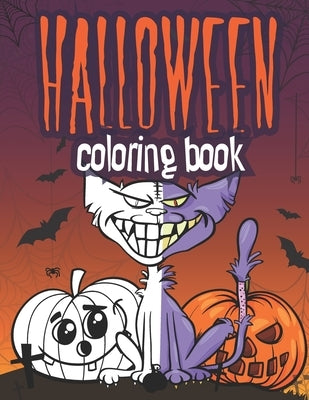 Halloween Coloring Book: Scary Pages Full of Monsters, Witches, Ghosts, Pumpkins to Color Fun and Entertaining Gift for Kids and Adults by Workbooks, Mazing