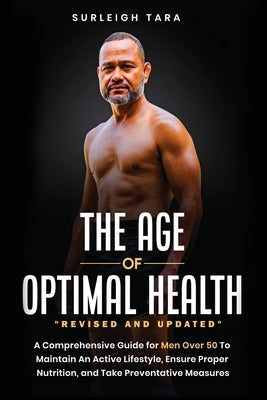 The Age of Optimal Health by Tara, Surleigh