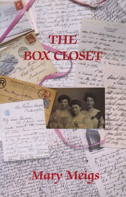 The Box Closet by Meigs, Mary
