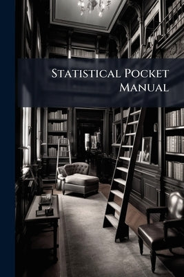 Statistical Pocket Manual by Anonymous
