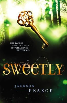 Sweetly by Pearce, Jackson