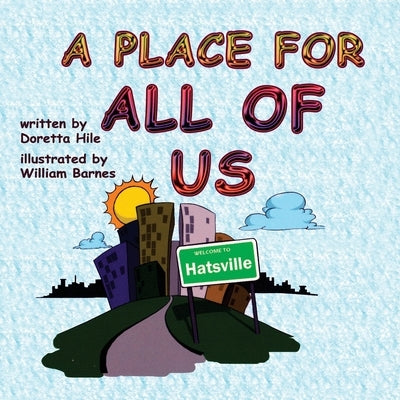 A Place For All Of Us by Hile, Doretta