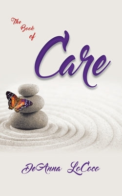 The Book of CARE by Lococo, Deanna