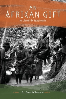 An African Gift by Kellermann, Scott