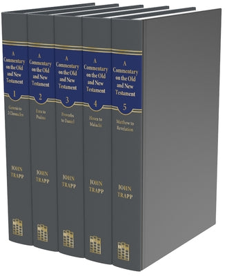 A Commentary on the Old and New Testaments, 5 Volumes by Trapp, John