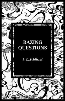 Razing Questions by Schlissel, Lila
