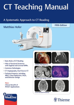 CT Teaching Manual: A Systematic Approach to CT Reading by Hofer, Matthias