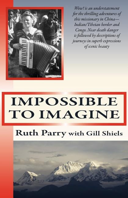 Impossible to Imagine by Parry, Ruth