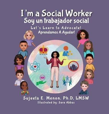 I'm a Social Worker: Lets Learn to Advocate! by Menon, Sujeeta E.