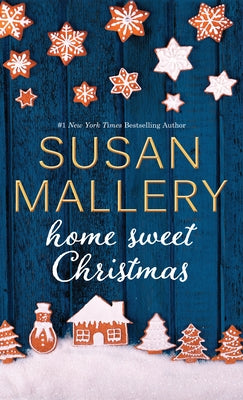 Home Sweet Christmas by Mallery, Susan