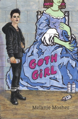 Goth Girl by Mosher, Melanie