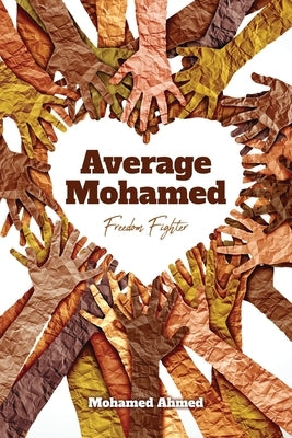 Average Mohamed Freedom Fighter by Ahmed, Mohamed