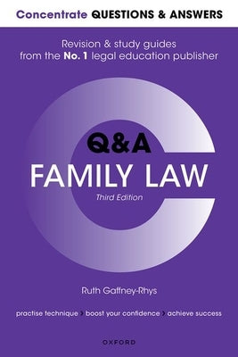 Concentrate Questions and Answers Family Law 3rd Edition by Gaffney Rhys
