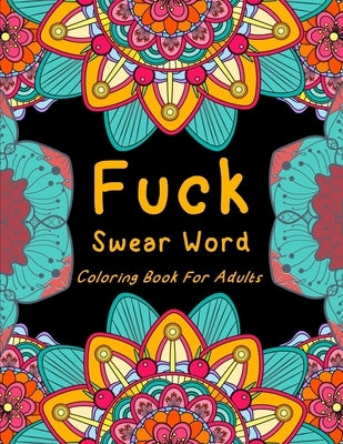 Fuck Swear Word Coloring Book For Adults: An Adorable Cuss Word Coloring Book with Desserts, Sweets and Junk Food Designs by Studio, Cute &. Simple