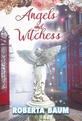 Angels and Witchess by Baum, Roberta