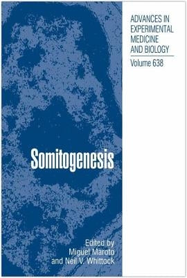 Somitogenesis by Maroto, Miguel
