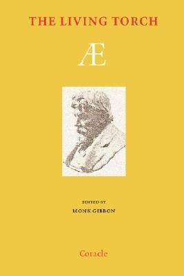 The Living Torch: Ae by Russell, George William