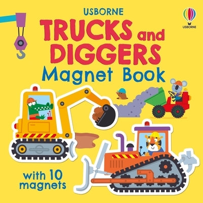Trucks and Diggers Magnet Book by Pickersgill, Kristie