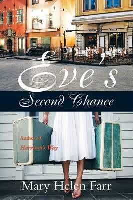 Eve's Second Chance by Farr, Mary Helen