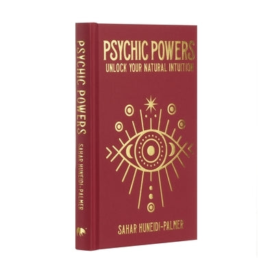 Psychic Powers: Unlock Your Natural Intuition by Huneidi-Palmer, Sahar