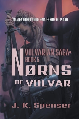 Nørns of Vulvar by Spenser, J. K.