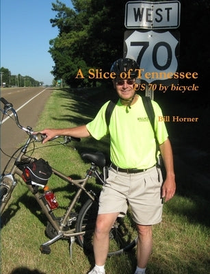 A Slice of Tennessee by Horner, Bill
