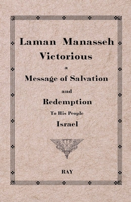 Laman Manasseh Victorious Paperback by Ray (Psued), William K.