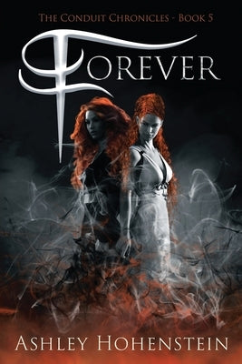 Forever: Adult Urban Fantasy by Hohenstein, Ashley