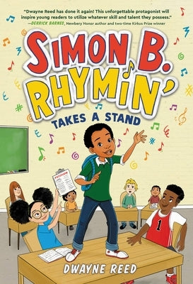 Simon B. Rhymin' Takes a Stand by Reed, Dwayne