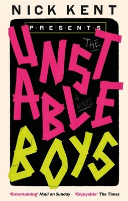 The Unstable Boys by Kent, Nick