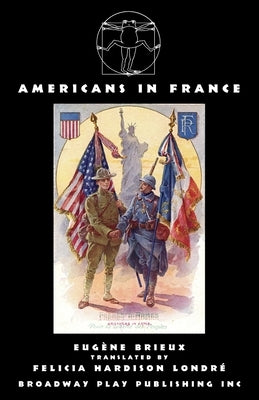 Americans in France by Brieux, Eug?ne
