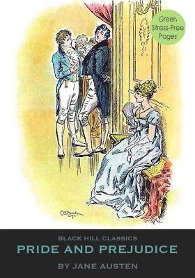 Pride and Prejudice: Green Pages and Dyslexia-Friendly Font to Reduce Stress by Austen, Jane