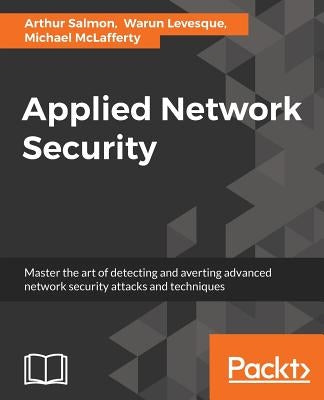 Applied Network Security by Salmon, Arthur