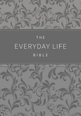 The Everyday Life Bible: The Power of God's Word for Everyday Living by Meyer, Joyce