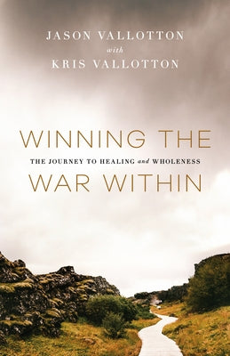 Winning the War Within by Vallotton, Jason