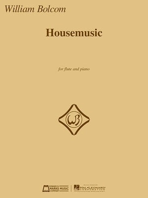 Housemusic: For Flute and Piano by Bolcom, William