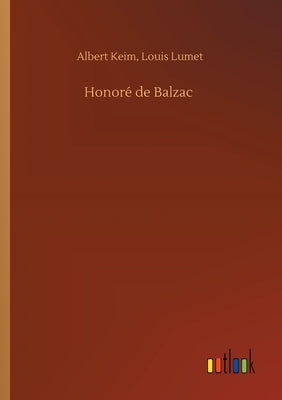 Honoré de Balzac by Keim, Albert Lumet Louis
