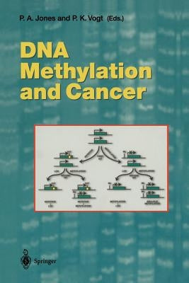 DNA Methylation and Cancer by Jones, P. a.