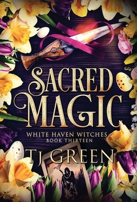Sacred Magic: Paranormal Witch Mysteries by Green, Tj