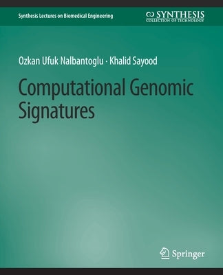 Computational Genomic Signatures by Nalbantoglu, Ozkan Ufuk
