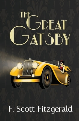 The Great Gatsby - Reader's Library Classic by Fitzgerald, F. Scott