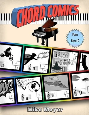 Chord Comics: C Major-Piano by Meyer, Mike